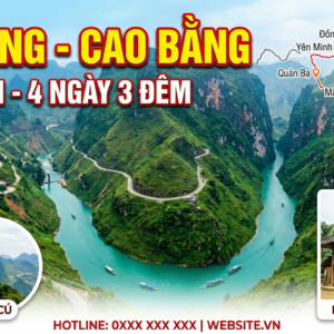 TOUR HÀ GIANG - CAO BẰNG 4 NGÀY 3 ĐÊM TỪ LẠNG SƠN