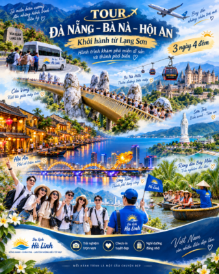 Tour Đà Nẵng Bà Nà Hội An 3 Ngày 4 Đêm Từ Lạng Sơn